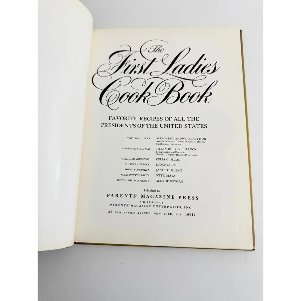 The First Ladies Cook Book Favorite Recipes of all the Presidents 1969